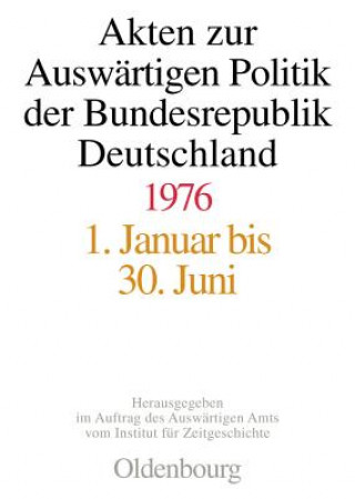 Carte Akten zur Auswärtigen Politik der Bundesrepublik Deutschland 1976, 2 Teile Tim Geiger