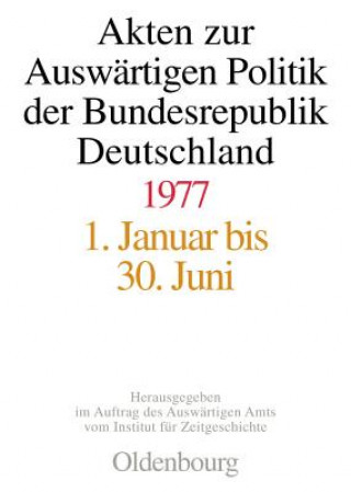Carte Akten zur Auswärtigen Politik der Bundesrepublik Deutschland 1977, 2 Teile Matthias Peter