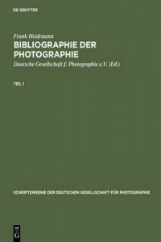 Kniha Bibliographie Der Photographie Frank Heidtmann