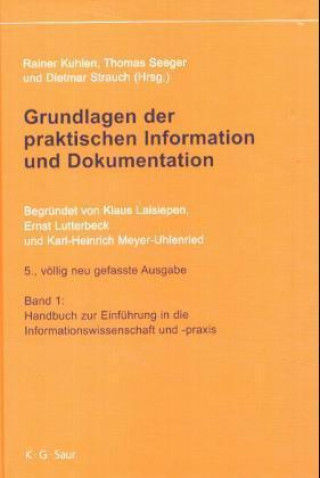 Carte Grundlagen Der Praktischen Information Und Dokumentation Rainer Kuhlen