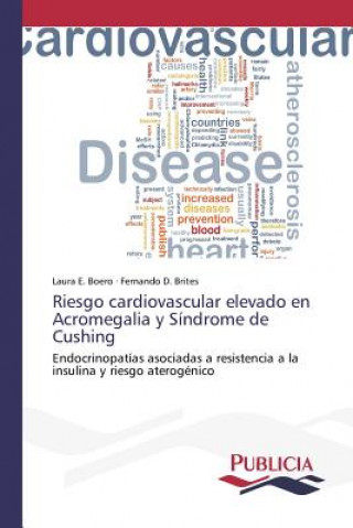 Kniha Riesgo cardiovascular elevado en Acromegalia y Sindrome de Cushing Boero Laura E
