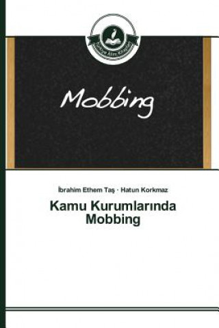 Kniha Kamu Kurumlar&#305;nda Mobbing Ta