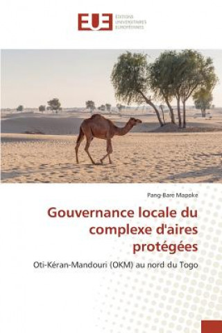 Kniha Gouvernance locale du complexe d'aires protegees Mapoke Pang-Bare