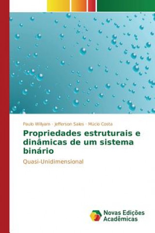 Kniha Propriedades estruturais e dinamicas de um sistema binario Willyam Paulo