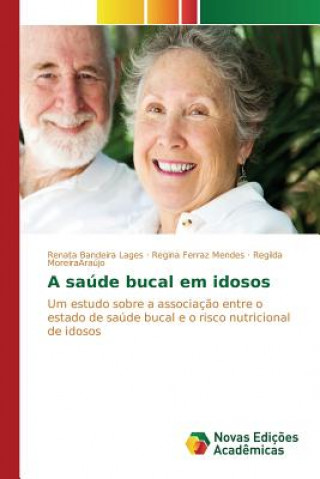 Libro saude bucal em idosos Bandeira Lages Renata