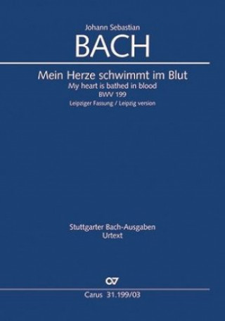 Nyomtatványok Mein Herze schwimmt im Blut, Klavierauszug Johann Sebastian Bach