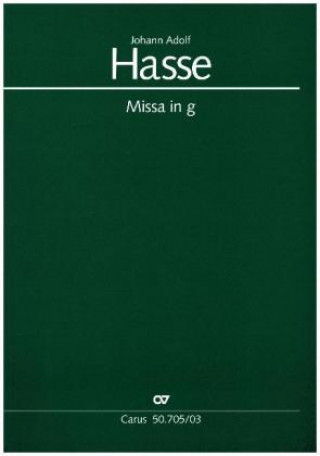 Nyomtatványok Missa in g. Hasse-Werkausgabe, Klavierauszug. Bd.IV/3 Johann Adolf Hasse