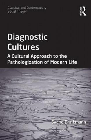 Книга Diagnostic Cultures Svend Brinkmann
