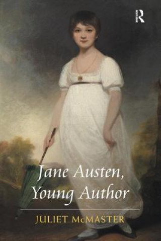 Książka Jane Austen, Young Author Juliet McMaster