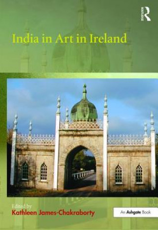 Carte India in Art in Ireland Kathleen James-Chakraborty
