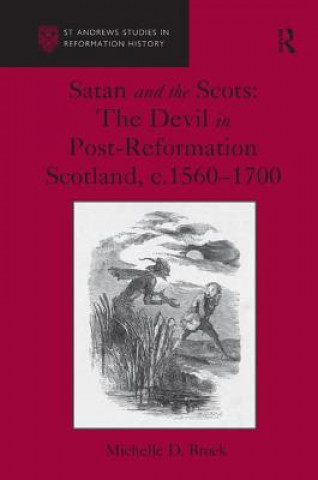 Könyv Satan and the Scots Michelle D Brock