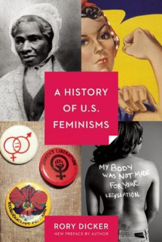 Книга History of U.S. Feminisms Rory Dicker