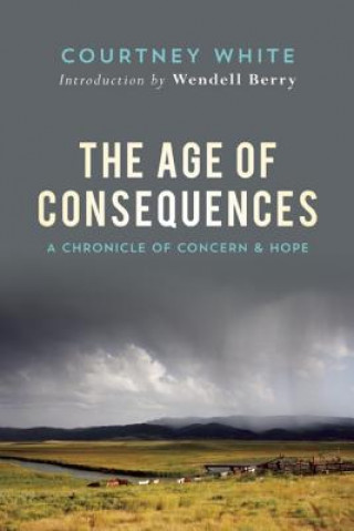 Carte Age Of Consequences Courtney White