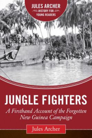 Könyv Jungle Fighters Jules Archer