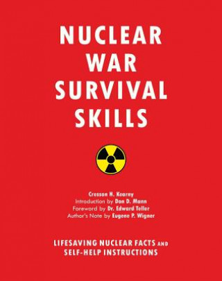 Knjiga Nuclear War Survival Skills Cresson H. Kearny