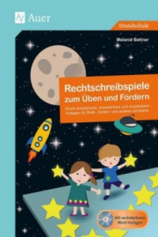 Book Rechtschreibspiele zum Üben und Fördern, m. 1 CD-ROM Melanie Bettner