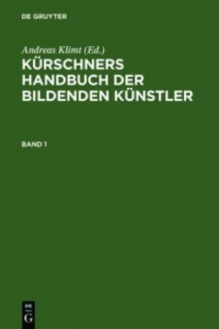 Kniha Kurschners Handbuch Der Bildenden Kunstler Andreas Klimt