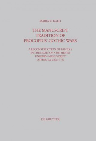 Könyv Manuscript Tradition of Procopius' Gothic Wars Maria Kalli