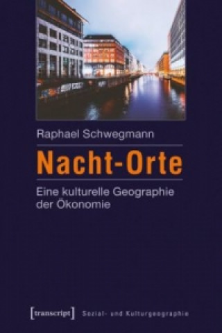 Knjiga Nacht-Orte Raphael Schwegmann