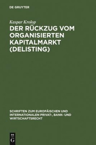 Buch Ruckzug vom organisierten Kapitalmarkt (Delisting) Kaspar Krolop