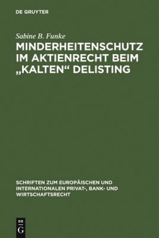 Könyv Minderheitenschutz im Aktienrecht beim "kalten" Delisting Sabine Funke