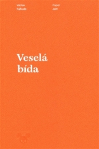 Book Veselá bída Václav Kahuda