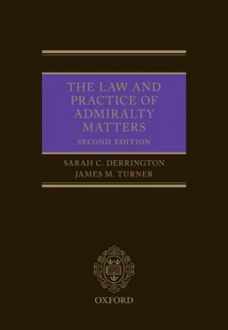 Kniha Law and Practice of Admiralty Matters Sarah Derrington