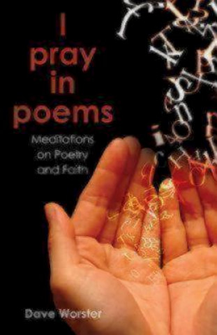 Könyv I pray in poems Dave Worster