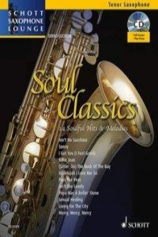 Materiale tipărite Soul Classics, Tenor-Saxophon, m. Audio-CD Dirko Juchem