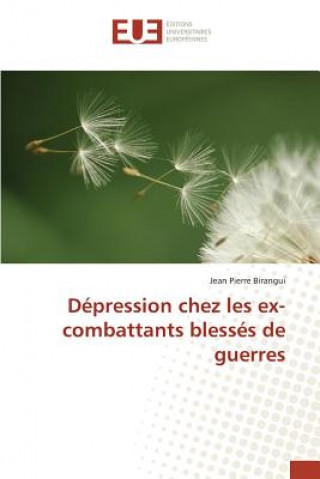 Buch Depression chez les ex-combattants blesses de guerres Birangui Jean Pierre