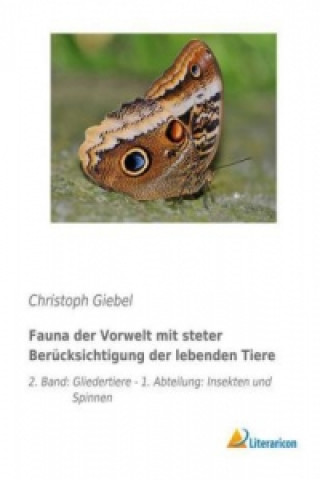 Book Fauna der Vorwelt mit steter Berücksichtigung der lebenden Tiere Christoph Giebel