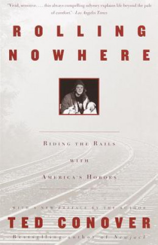 Book Rolling Nowhere Ted Conover