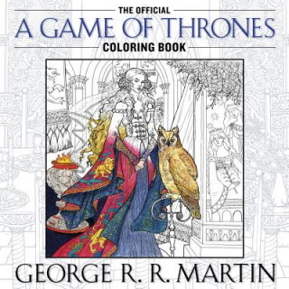 Book Official A Game of Thrones Coloring Book George Raymond Richard Martin