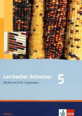 Könyv Lambacher Schweizer Mathematik 5. Ausgabe Sachsen 