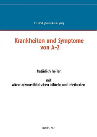 Carte Krankheiten und Symptome von A-Z Iris Hochgerner-Kellersperg
