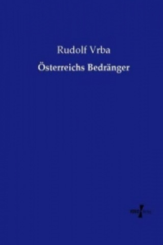 Książka OEsterreichs Bedranger Rudolf Vrba