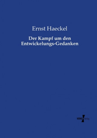 Knjiga Kampf um den Entwickelungs-Gedanken Ernst Haeckel