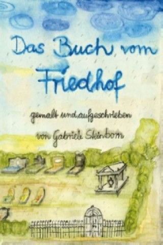 Könyv Das Buch vom Friedhof Gabriele Steinborn