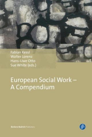 Carte European Social Work - A Compendium Fabian Kessl