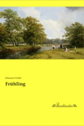 Kniha Frühling Johannes Schlaf