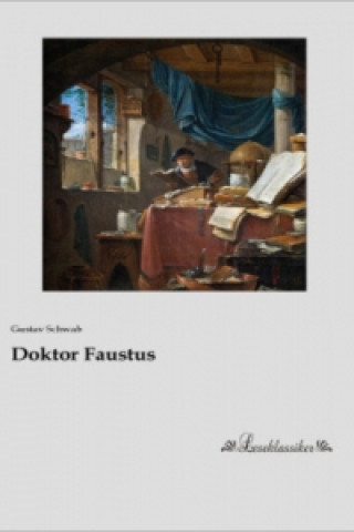 Könyv Doktor Faustus Gustav Schwab