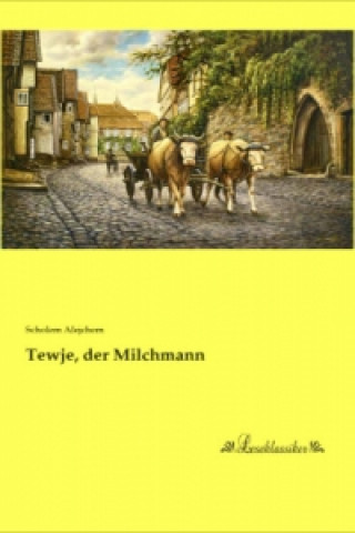 Książka Tewje, der Milchmann Scholem Alejchem