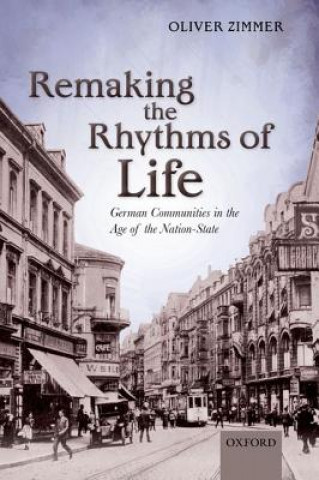 Buch Remaking the Rhythms of Life Oliver Zimmer