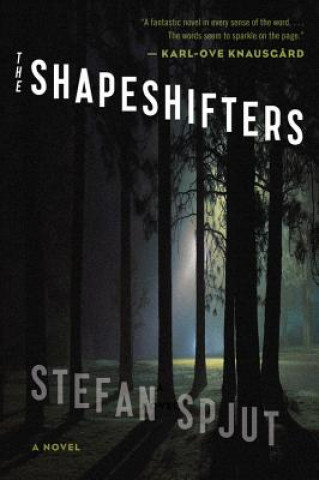 Книга Shapeshifters Stefan Spjut