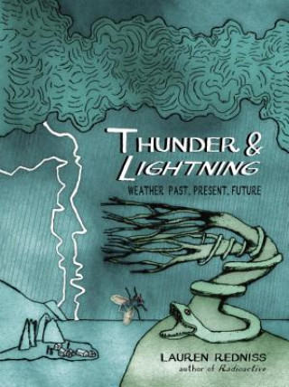 Könyv Thunder & Lightning Lauren Redniss