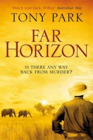 Livre Far Horizon Tony Park