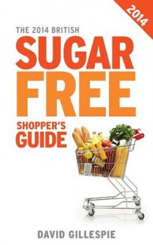 Książka 2014 British Sugar Free Shopper's Guide David Gillespie