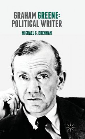 Carte Graham Greene: Political Writer Michael G. Brennan