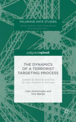 Knjiga Dynamics of a Terrorist Targeting Process Cato Hemmingby