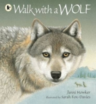 Book Walk with a Wolf Janni Howker